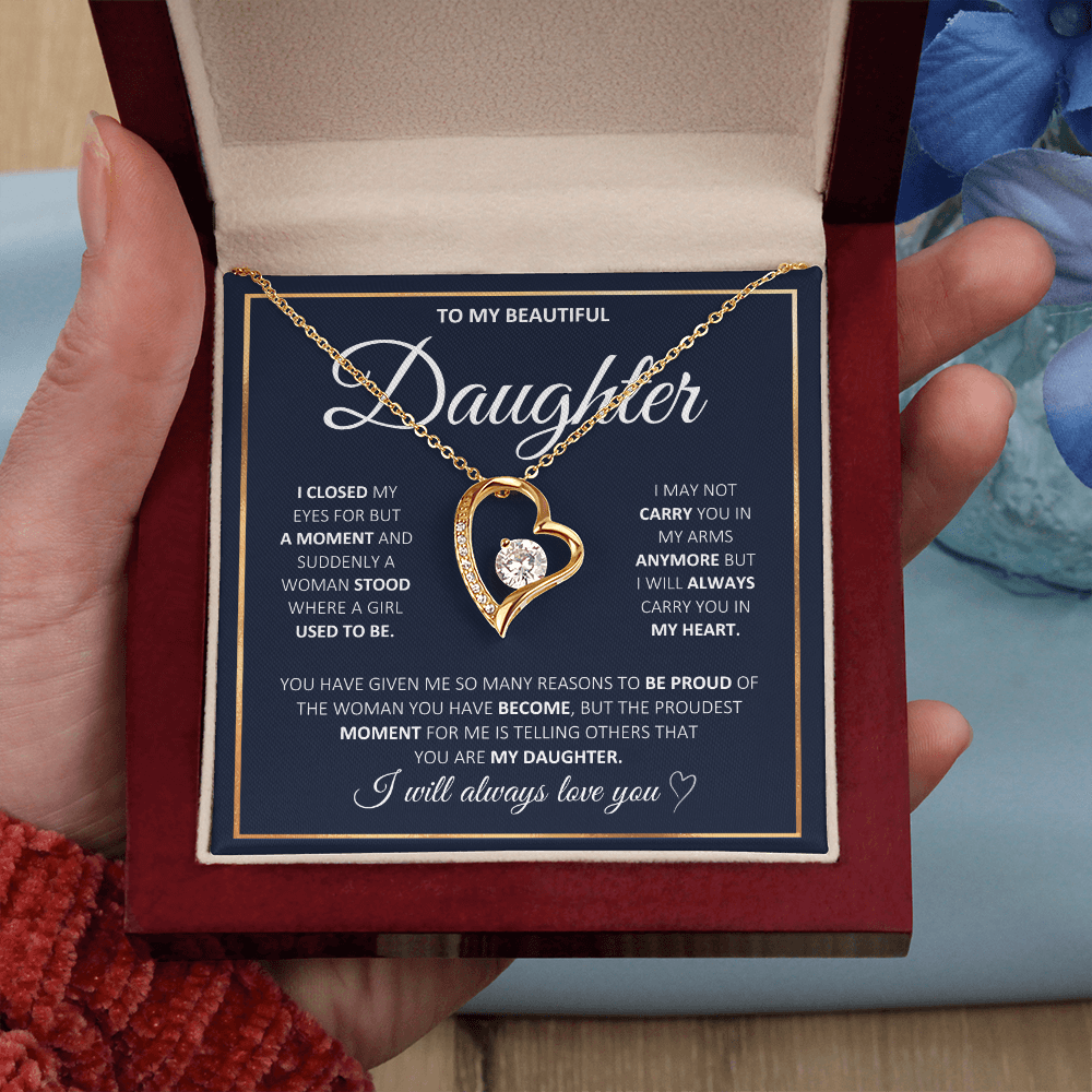 To My Beautiful Daughter-Carry You In My Heart-Forever Love Necklace