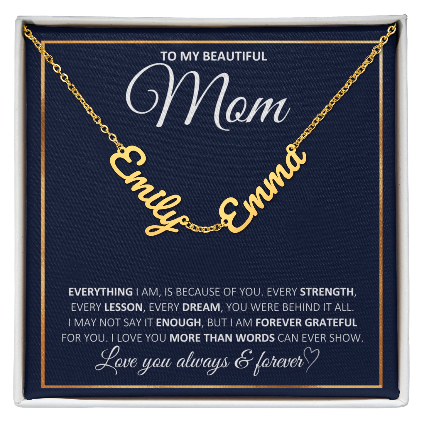 To My Beautiful Mom-Love You Always & Forever-Multi Name Necklace