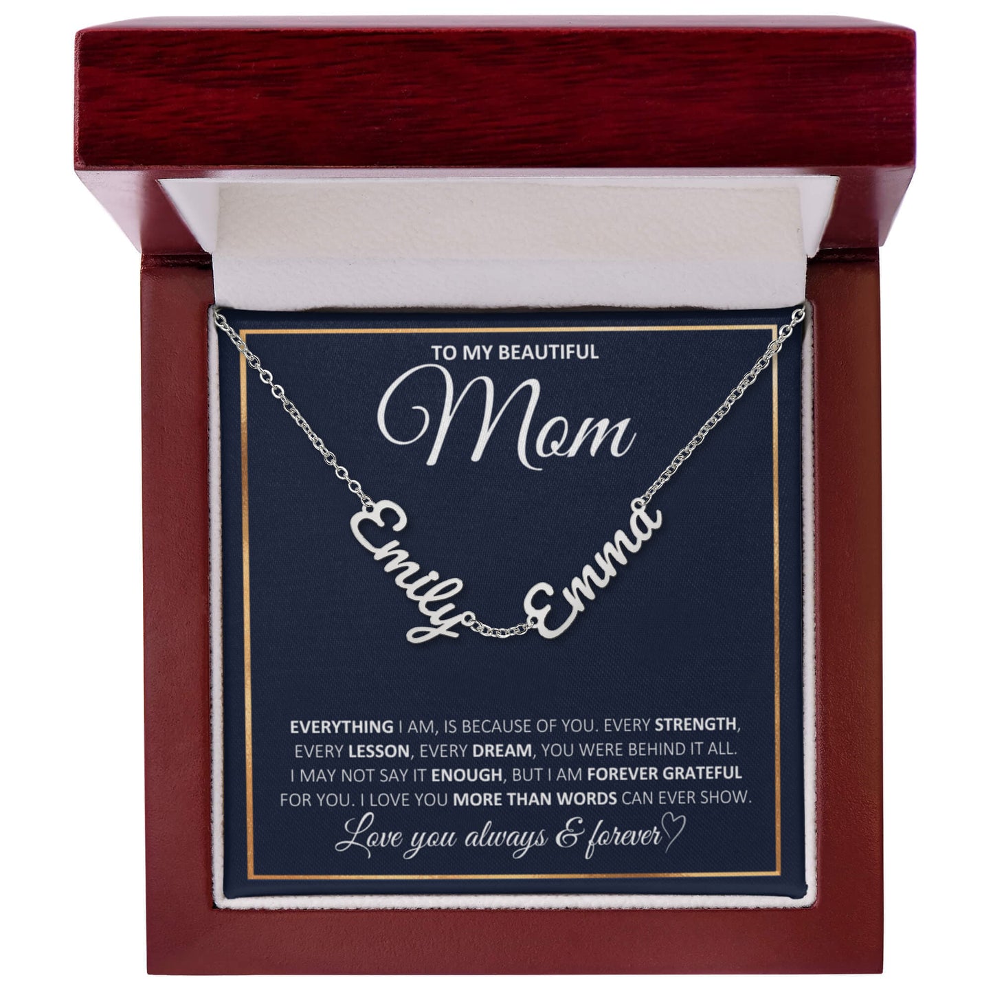 To My Beautiful Mom-Love You Always & Forever-Multi Name Necklace