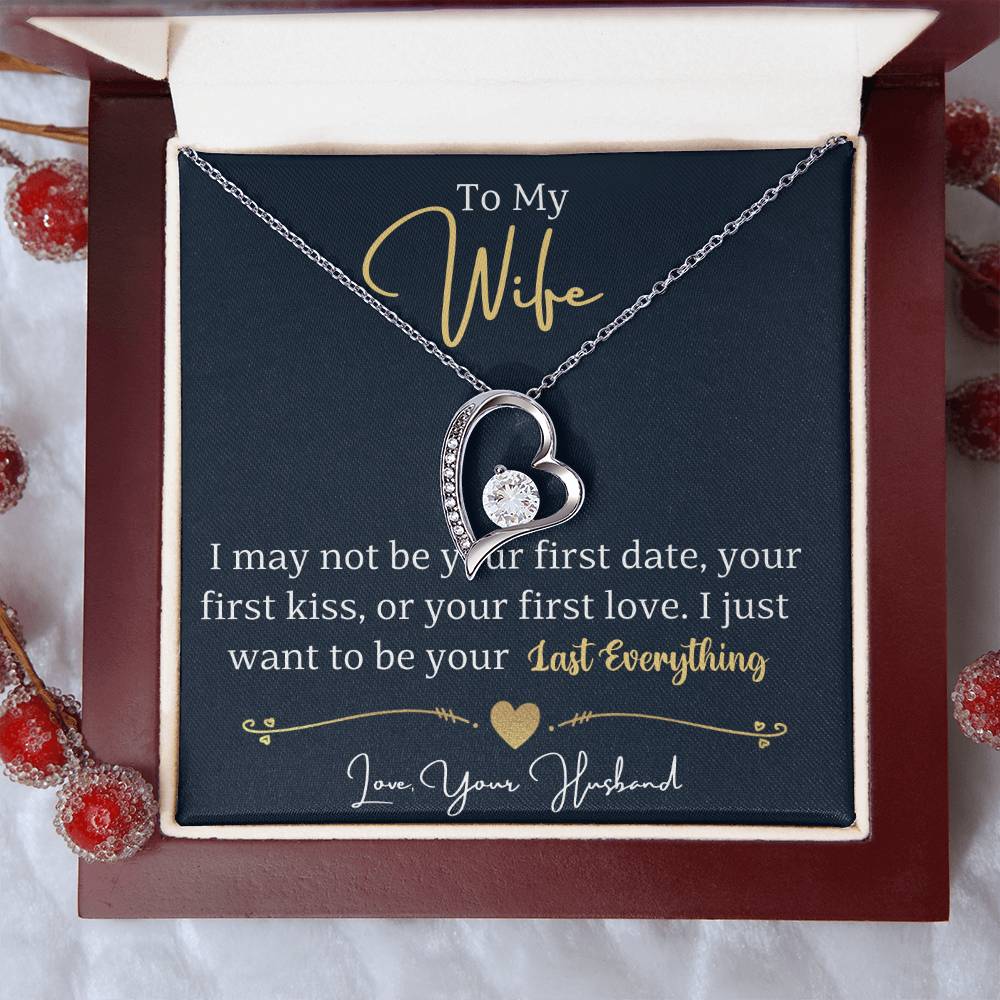 To My Wife-Last Everything-Forever Love  Necklace