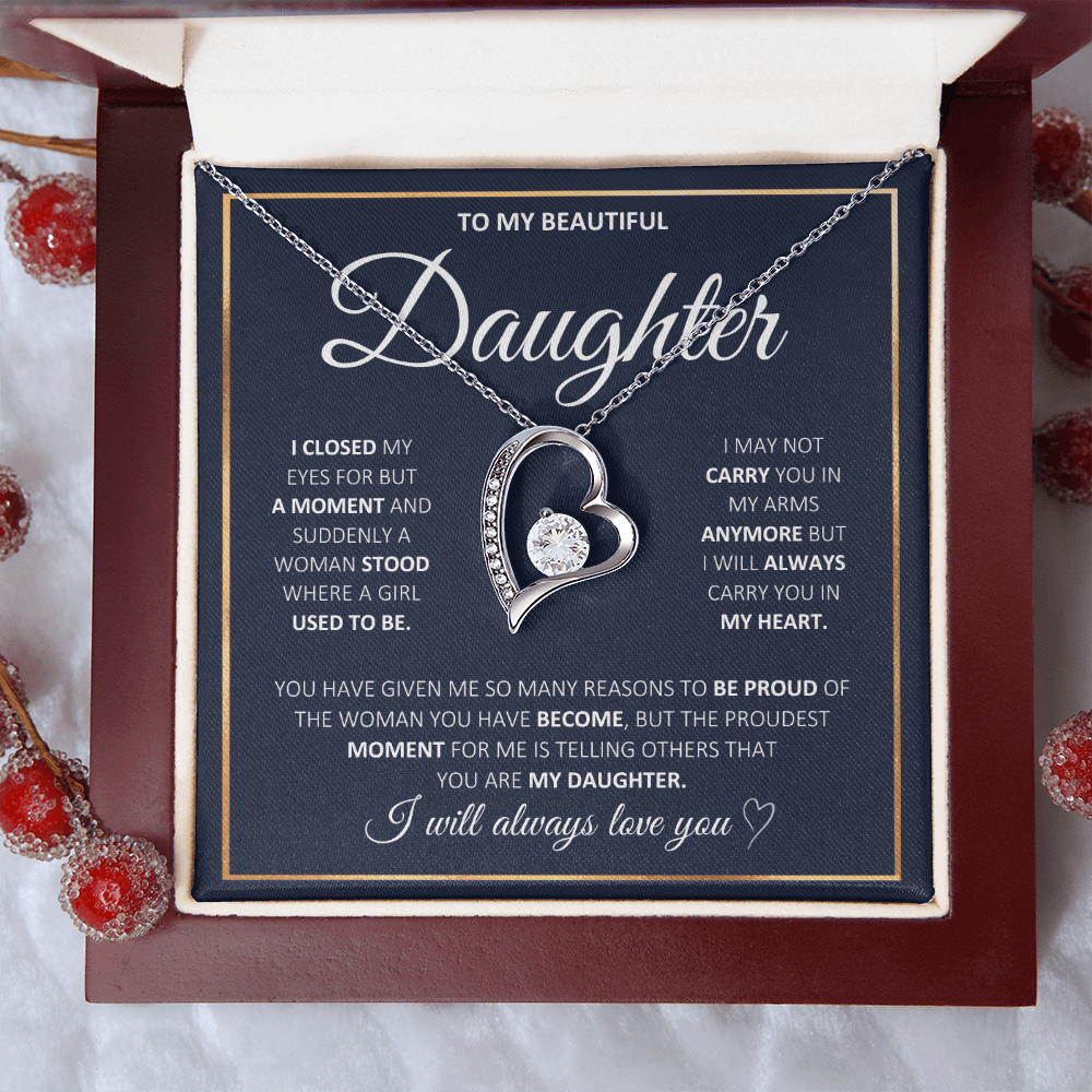 To My Beautiful Daughter-Carry You In My Heart-Forever Love Necklace