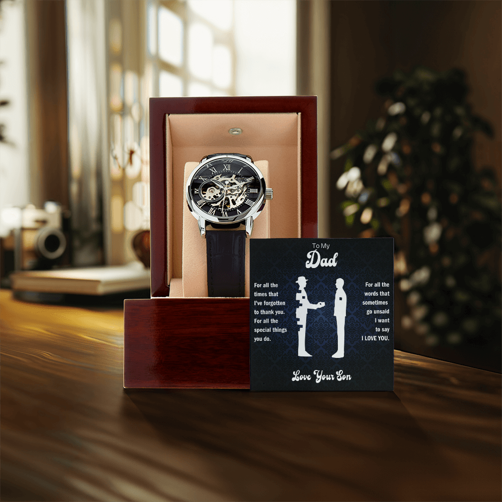 To My Dad - For Words That Go Unsaid - Openwork Watch