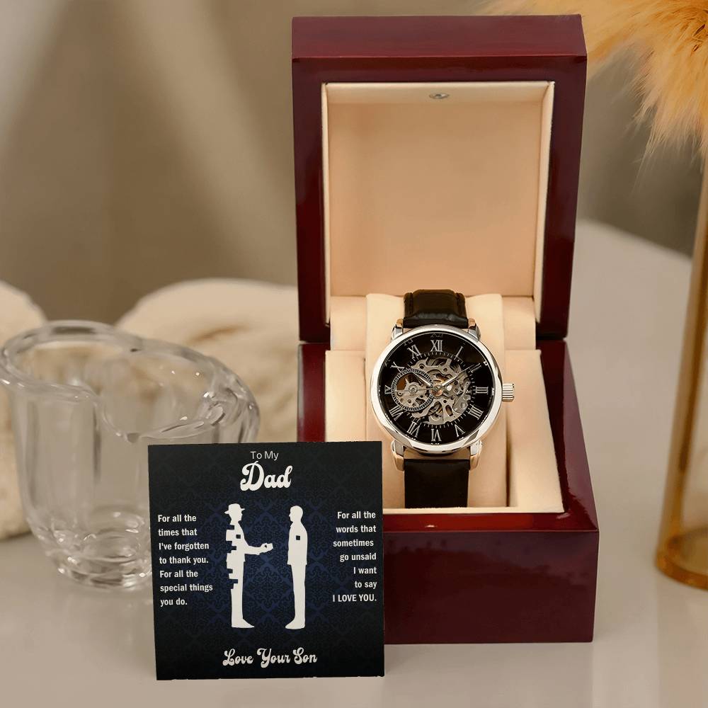 To My Dad - For Words That Go Unsaid - Openwork Watch