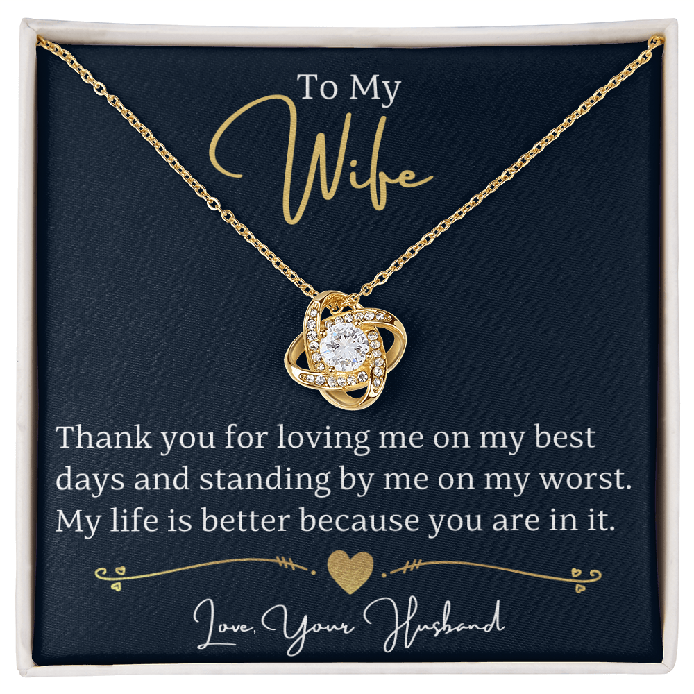 To My Wife - Love Knot Necklace - My Life Is Better