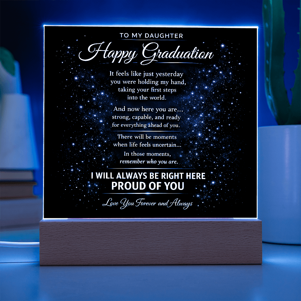 To My Daughter-Always Right Here For You-Acrylic Light Stand