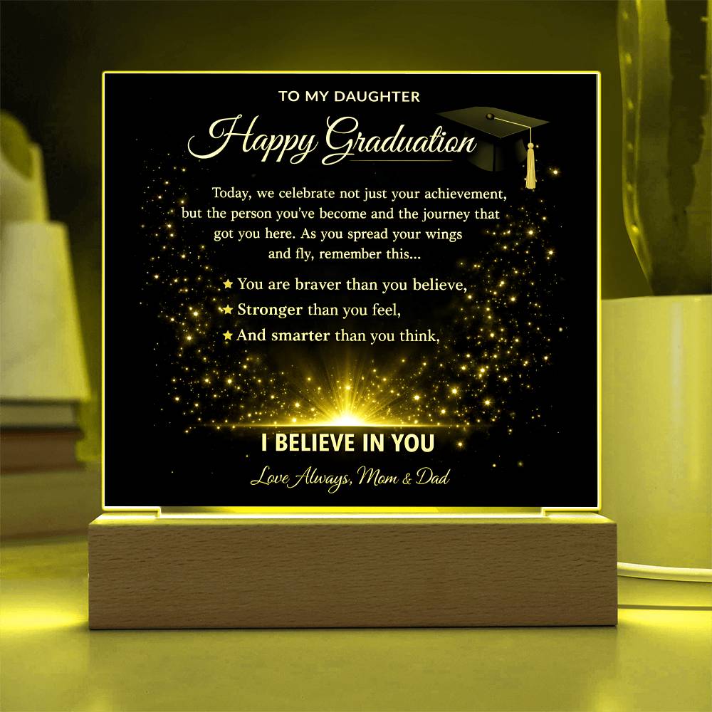 To My Daughter-I Believe In You-Acrylic Light Stand
