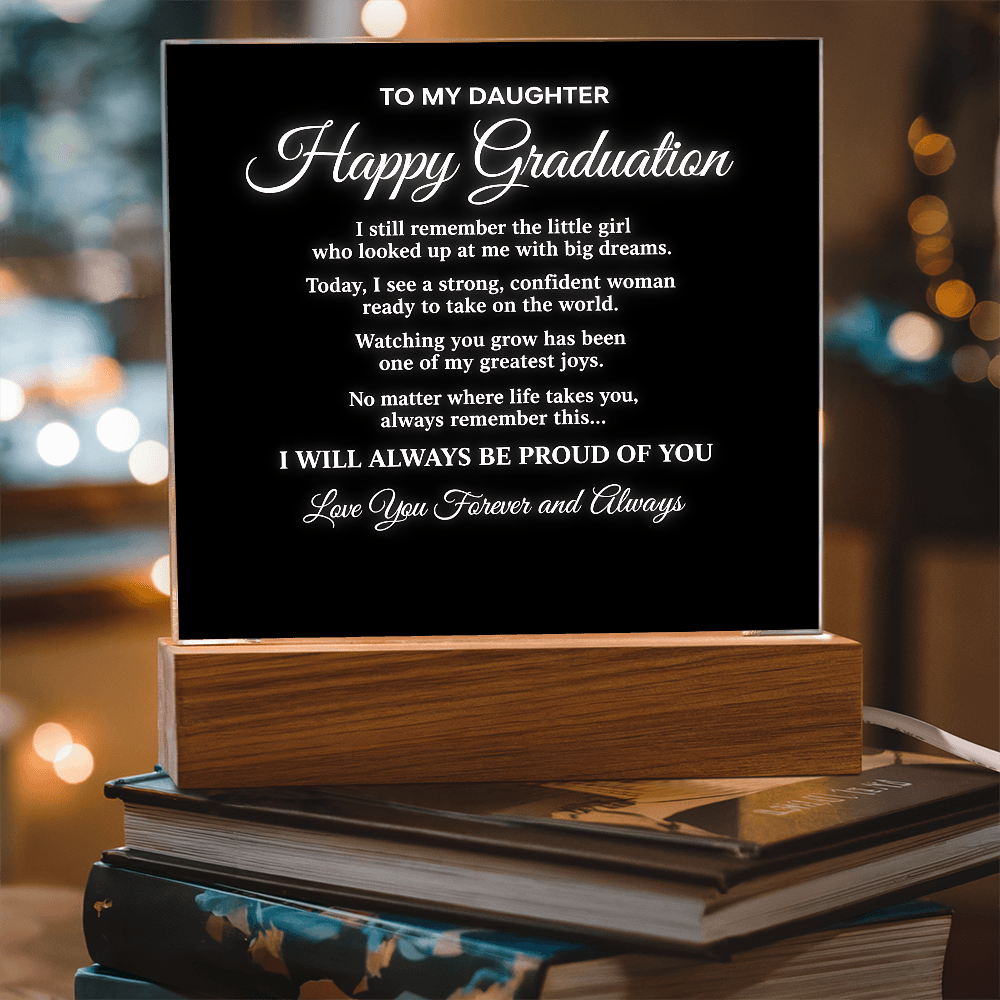 To My Daughter-Always and Forever-Acrylic Light Stand