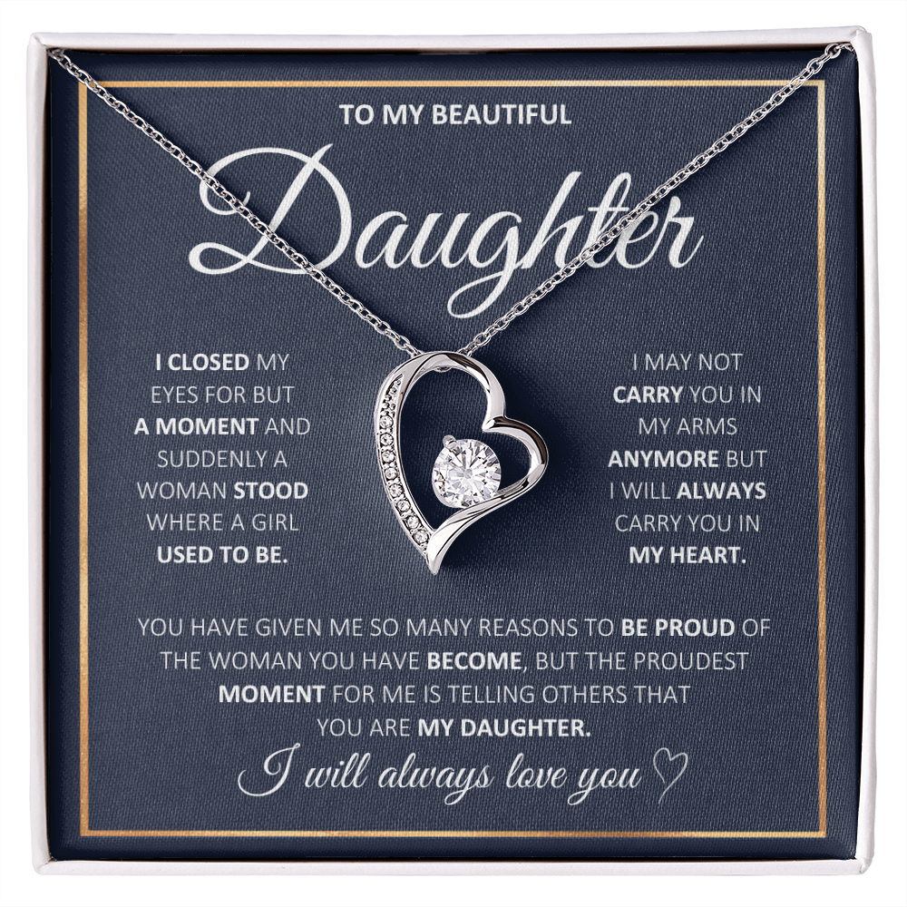 To My Beautiful Daughter-Carry You In My Heart-Forever Love Necklace