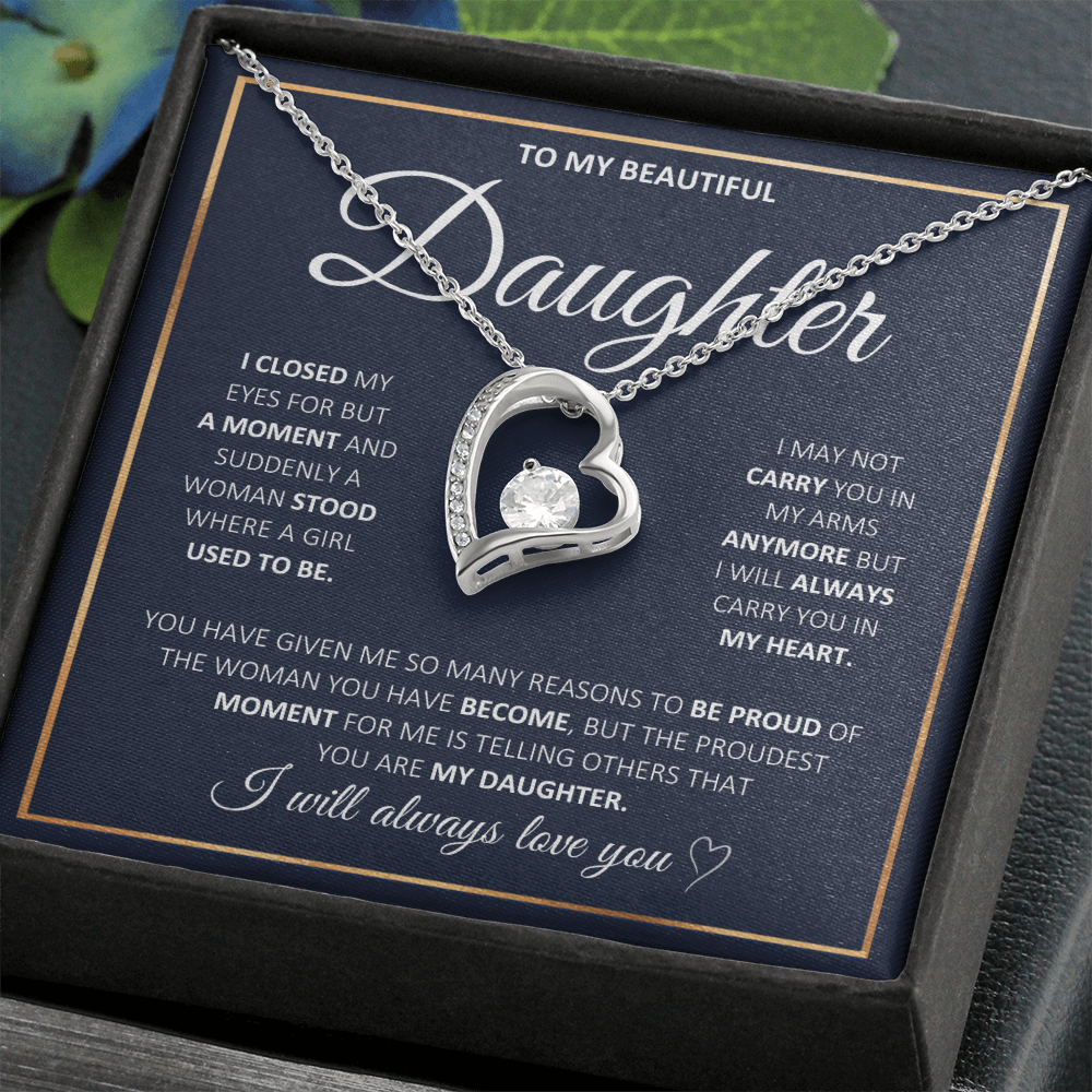 To My Beautiful Daughter-Carry You In My Heart-Forever Love Necklace