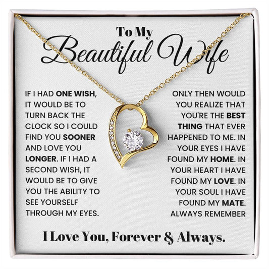 To My Beautiful Wife-Turn Back Time-Forever Love  Necklace