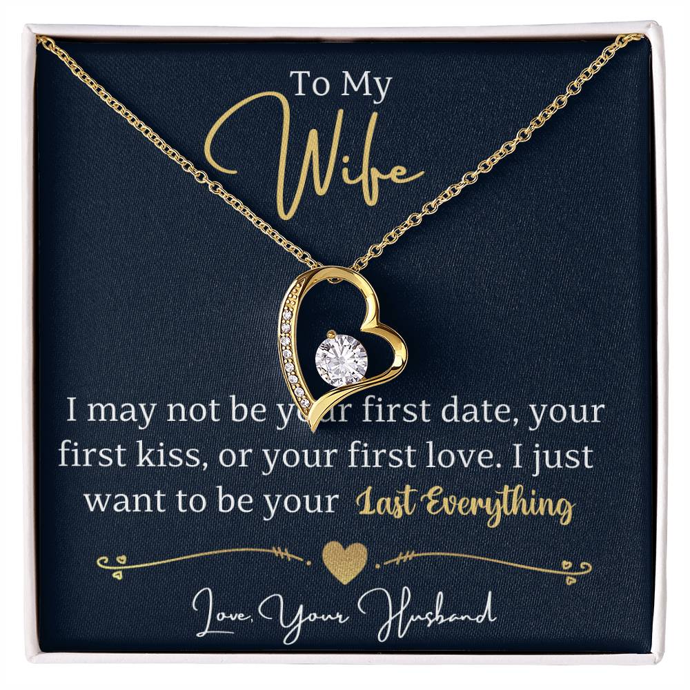 To My Wife-Last Everything-Forever Love  Necklace