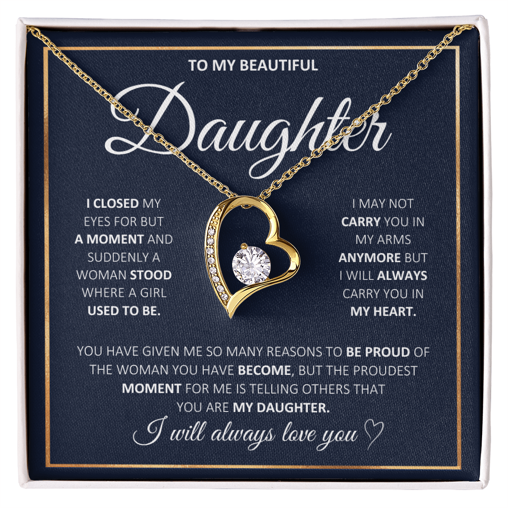 To My Beautiful Daughter-Carry You In My Heart-Forever Love Necklace