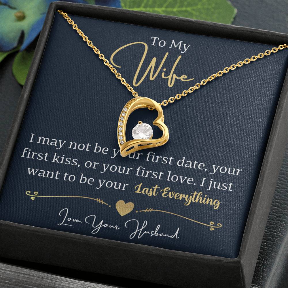 To My Wife-Last Everything-Forever Love  Necklace