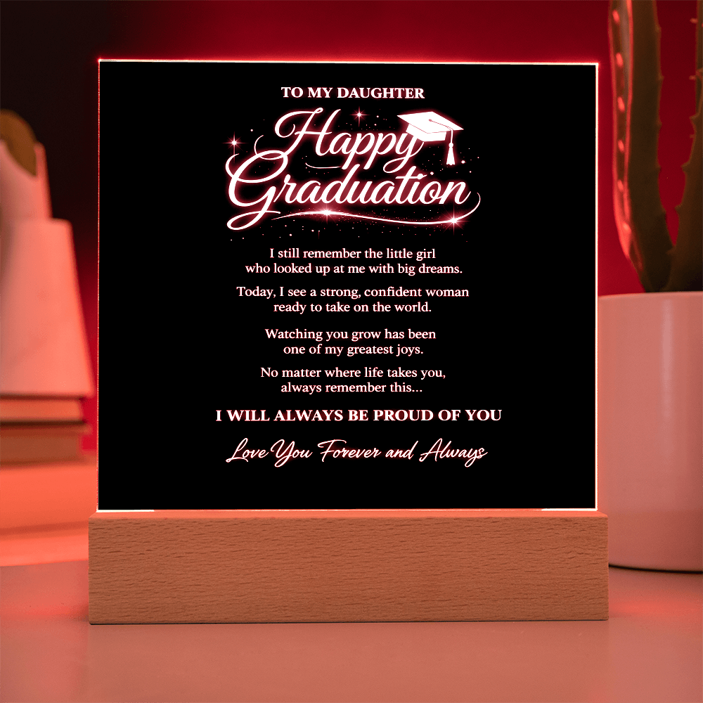 To My Daughter-Always Be Proud Of You-Acrylic Light Stand