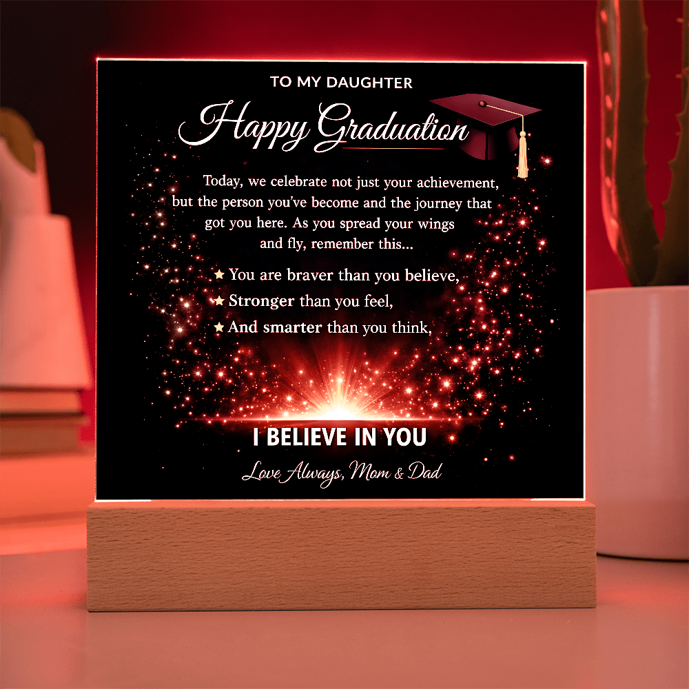 To My Daughter-I Believe In You-Acrylic Light Stand