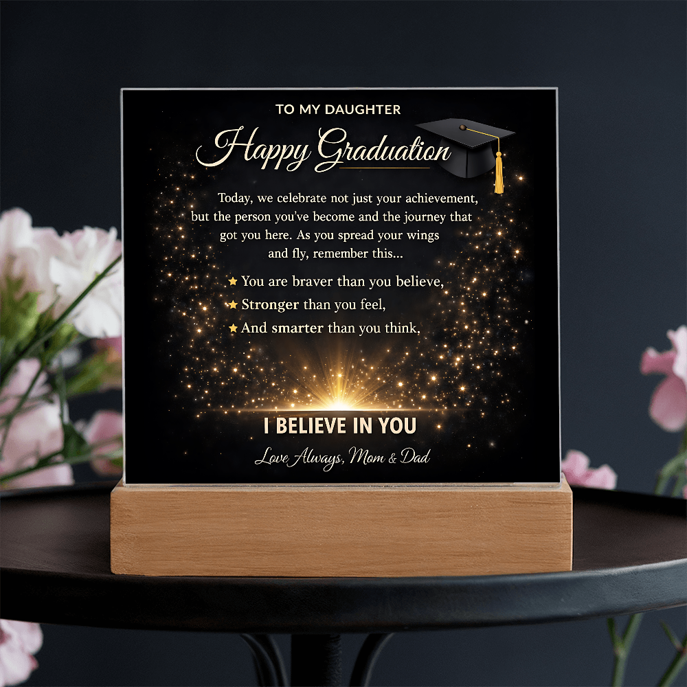 To My Daughter-I Believe In You-Acrylic Light Stand