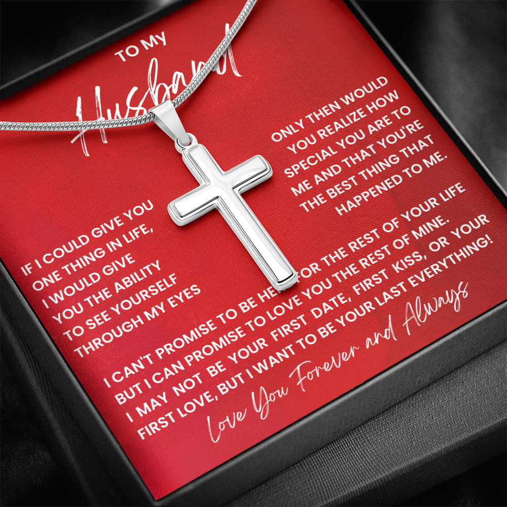 To My Husband - Your Last Everything - Cross Necklace with Snake Chain