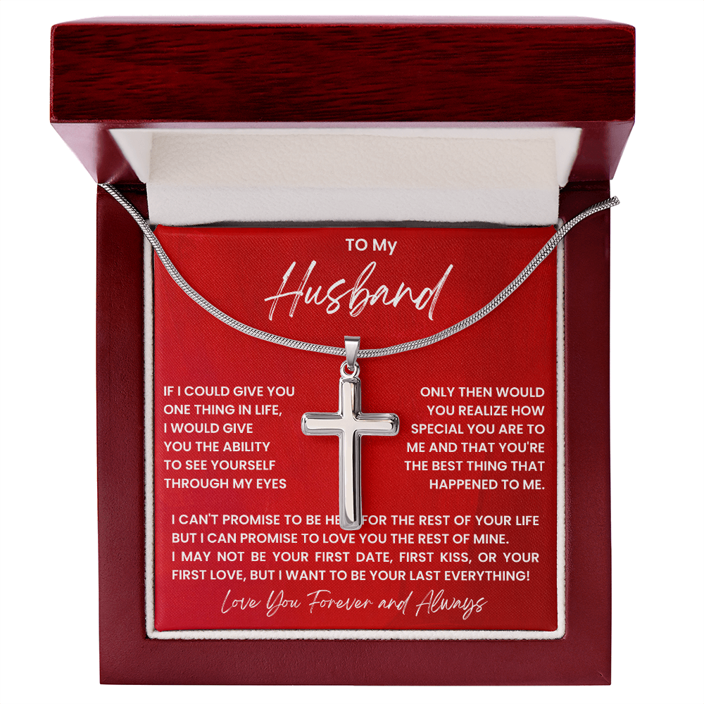 To My Husband - Your Last Everything - Cross Necklace with Snake Chain