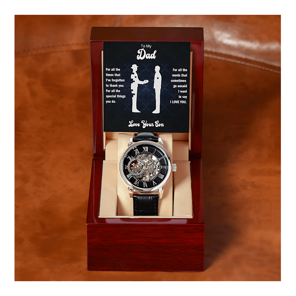 To My Dad - For Words That Go Unsaid - Openwork Watch